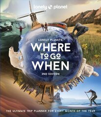 Lonely Planet Kuhu minna, millal 2. väljaanne hind ja info | Reisiraamatud, reisijuhid | kaup24.ee