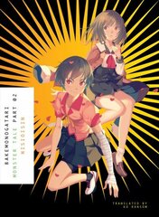 Bakemonogatari, Part 2, Part 2 цена и информация | Книги для подростков и молодежи | kaup24.ee