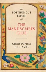 Posthumous Papers of the Manuscripts Club цена и информация | Исторические книги | kaup24.ee