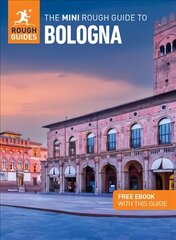 Mini Rough Guide to Bologna (Travel Guide with Free eBook) hind ja info | Reisiraamatud, reisijuhid | kaup24.ee