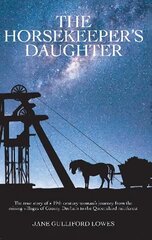 Horsekeeper's Daughter hind ja info | Elulooraamatud, biograafiad, memuaarid | kaup24.ee