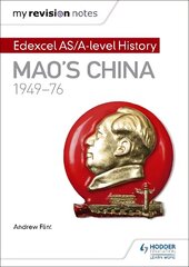 My Revision Notes: Edexcel AS/A-level History: Mao's China, 1949-76 hind ja info | Ajalooraamatud | kaup24.ee