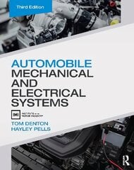 Automobile Mechanical and Electrical Systems 3rd edition цена и информация | Книги по социальным наукам | kaup24.ee