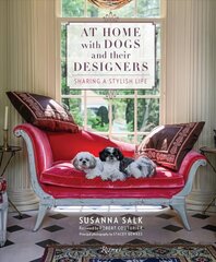 At Home with Dogs and Their Designers: Sharing a Stylish Life цена и информация | Самоучители | kaup24.ee