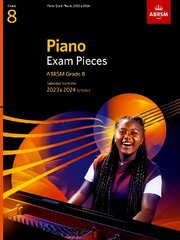 Piano Exam Pieces 2023 & 2024, ABRSM Grade 8: Selected from the 2023 & 2024 syllabus цена и информация | Книги об искусстве | kaup24.ee
