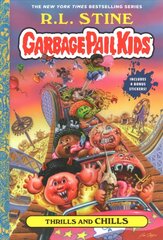 Thrills and Chills (Garbage Pail Kids Book 2) цена и информация | Книги для подростков и молодежи | kaup24.ee