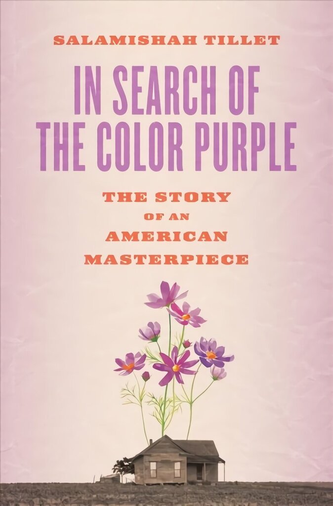 In Search of the Color Purple: The Story of an American Masterpiece цена и информация | Ajalooraamatud | kaup24.ee