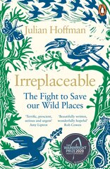 Irreplaceable: The fight to save our wild places hind ja info | Reisiraamatud, reisijuhid | kaup24.ee