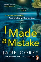 I Made a Mistake: The twist-filled, addictive new thriller from the Sunday Times bestselling author of I LOOKED AWAY hind ja info | Fantaasia, müstika | kaup24.ee