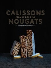 Calissons Nougats from Le Roy Rene цена и информация | Книги рецептов | kaup24.ee