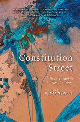 Constitution Street: Finding Hope in an Age of Anxiety 2nd New edition цена и информация | Книги по социальным наукам | kaup24.ee