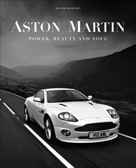 Aston Martin: Power, Beauty and Soul hind ja info | Reisiraamatud, reisijuhid | kaup24.ee