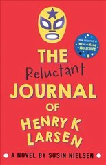 Reluctant Journal of Henry K. Larsen hind ja info | Noortekirjandus | kaup24.ee