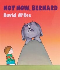 Not Now, Bernard: Board Book цена и информация | Книги для малышей | kaup24.ee