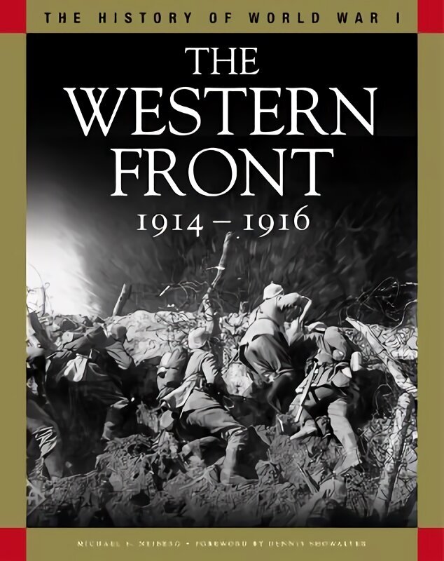 Western Front 1914-1916: From the Schlieffen Plan to Verdun and the Somme цена и информация | Ajalooraamatud | kaup24.ee