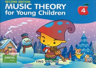 Music Theory For Young Children - Book 4: A Path to Grade 4 2nd Revised edition цена и информация | Книги для подростков и молодежи | kaup24.ee