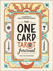 One Card Tarot Journal: 150 Prompts for Single Card Tarot Wisdom цена и информация | Самоучители | kaup24.ee