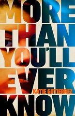 More Than You'll Ever Know: The suspenseful and heart-pounding Radio 2 Book Club pick цена и информация | Фантастика, фэнтези | kaup24.ee