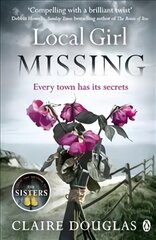 Local Girl Missing: The thrilling Sunday Times bestseller from the author of The Couple at No 9 hind ja info | Fantaasia, müstika | kaup24.ee