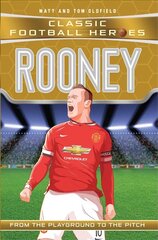 Rooney (Classic Football Heroes) - Collect Them All!: Manchester United цена и информация | Книги для подростков и молодежи | kaup24.ee
