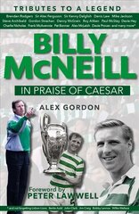 Billy McNeil: In Praise of Caesar цена и информация | Биографии, автобиогафии, мемуары | kaup24.ee