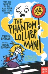 Phantom Lollipop Man цена и информация | Книги для подростков и молодежи | kaup24.ee
