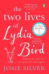 Two Lives of Lydia Bird: The unputdownable and gorgeously romantic new love story from the Sunday Times bestseller цена и информация | Фантастика, фэнтези | kaup24.ee