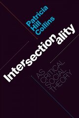 Intersectionality as Critical Social Theory цена и информация | Книги по социальным наукам | kaup24.ee