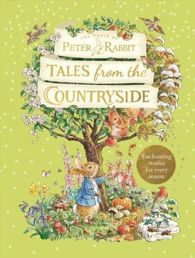 Peter Rabbit: Tales from the Country: Looduslugude kogumik hind ja info | Väikelaste raamatud | kaup24.ee