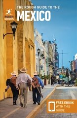 Rough Guide to Mexico (Tasuta e-raamatuga reisijuht) 12. muudetud väljaanne hind ja info | Reisiraamatud, reisijuhid | kaup24.ee