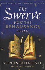 Swerve: How the Renaissance Began hind ja info | Ajalooraamatud | kaup24.ee
