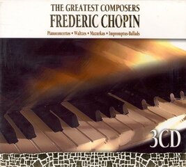 The Greatest Composers - Frederic Chopin (3CD) hind ja info | Vinüülplaadid, CD, DVD | kaup24.ee