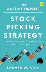 World's Simplest Stock Picking Strategy: How to make money investing in the companies in your life hind ja info | Majandusalased raamatud | kaup24.ee