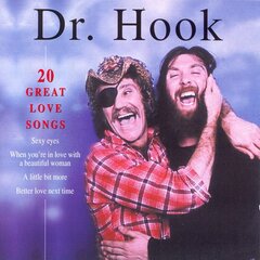 CD Dr. Hook «20 Great Love Songs» цена и информация | Виниловые пластинки, CD, DVD | kaup24.ee