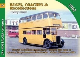 No 48 Buses, Coaches & Recollections 1967 1967 цена и информация | Путеводители, путешествия | kaup24.ee