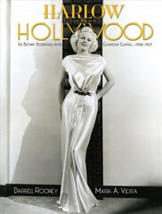 Harlow in Hollywood: The Blonde Bombshell in the Glamour Capital, 1928-1937 цена и информация | Биографии, автобиогафии, мемуары | kaup24.ee