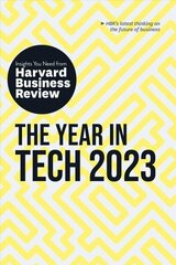 Year in Tech, 2023: The Insights You Need from Harvard Business Review hind ja info | Majandusalased raamatud | kaup24.ee