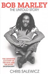 Bob Marley: The Untold Story hind ja info | Elulooraamatud, biograafiad, memuaarid | kaup24.ee