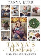 Tanya's Christmas: Make, Bake and Celebrate hind ja info | Retseptiraamatud  | kaup24.ee
