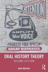 Oral History Theory 2nd edition цена и информация | Исторические книги | kaup24.ee