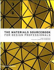 Materials Sourcebook for Design Professionals hind ja info | Kunstiraamatud | kaup24.ee