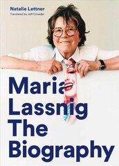 Maria Lassnig: The Biography цена и информация | Биографии, автобиогафии, мемуары | kaup24.ee