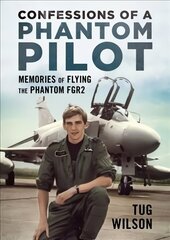 Confessions of a Phantom Pilot hind ja info | Elulooraamatud, biograafiad, memuaarid | kaup24.ee