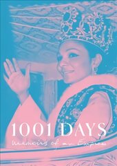 1001 Days: Memoirs of an Empress цена и информация | Биографии, автобиогафии, мемуары | kaup24.ee