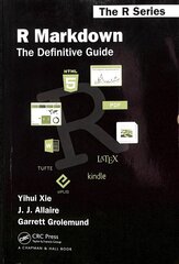R Markdown: The Definitive Guide hind ja info | Majandusalased raamatud | kaup24.ee