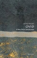 Ovid: A Very Short Introduction hind ja info | Ajalooraamatud | kaup24.ee