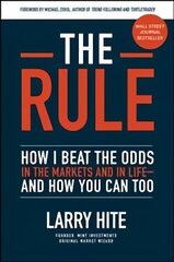 Rule: How I Beat the Odds in the Markets and in Life-and How You Can Too цена и информация | Книги по экономике | kaup24.ee