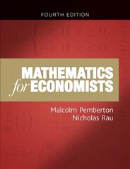 Mathematics for Economists: An Introductory Textbook, Fourth Edition 4th edition цена и информация | Книги по экономике | kaup24.ee