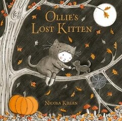 Ollie's Lost Kitten: The perfect book for Halloween! hind ja info | Väikelaste raamatud | kaup24.ee