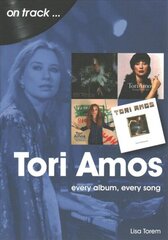 Tori Amos On Track: Every Album, Every Song цена и информация | Книги об искусстве | kaup24.ee